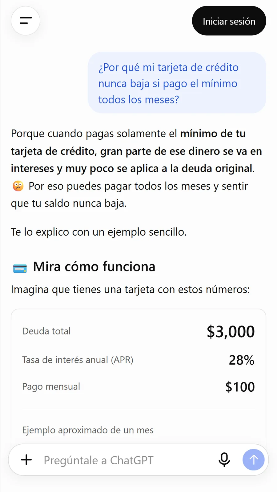 Respuesta de ChatGPT a la pregunta de por qué la tarjeta de crédito no baja: explica el problema y arma una tarjeta con deuda total de 3,000 dólares, tasa anual de 28% y pago mensual de 100 dólares.